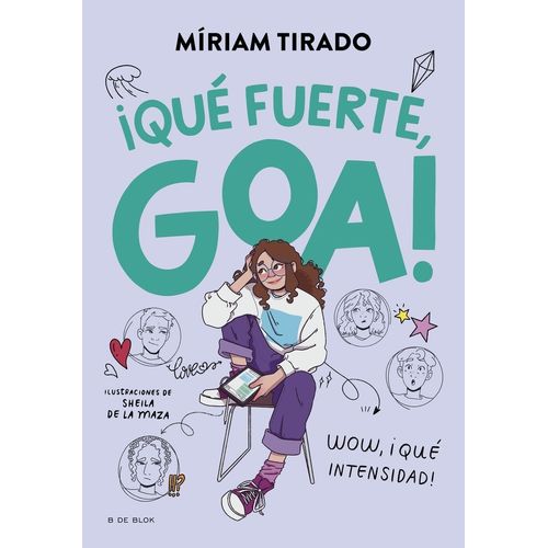 QUE FUERTE, GOA ! - ME LLAMO GOA 2
