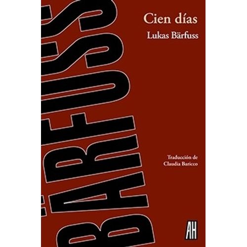 LIBRO CIEN DIAS - LUKAS BARFUSS