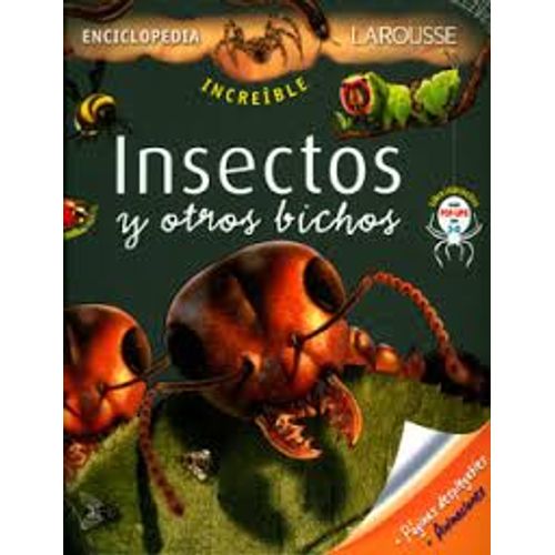 INSECTOS Y OTROS BICHOS - INCREIBLE ENCICLOPEDIA LAROUSSE