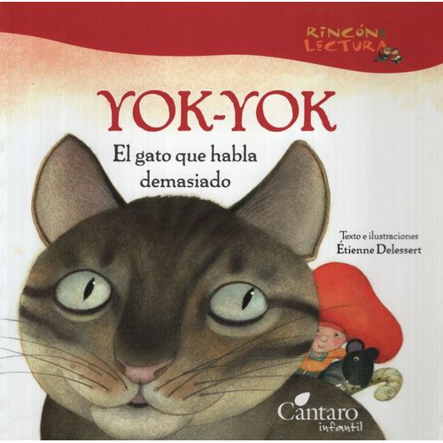 YOK YOK - EL GATO QUE HABLA DEMASIADO - ETIENNE DELESSERT YOK YOK - EL GATO QUE HABLA DEMASIADO - ETIENNE DELESSERT