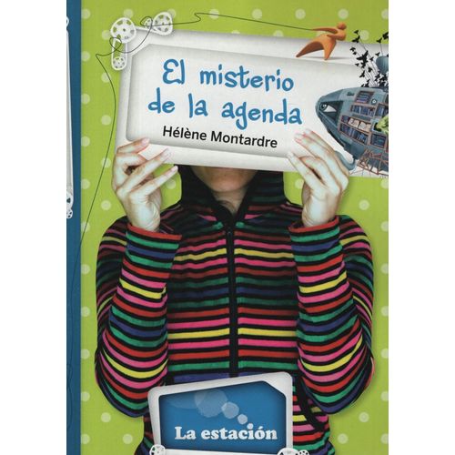 EL MISTERIO DE LA AGENDA - LA ESTACION EL MISTERIO DE LA AGENDA - LA ESTACION