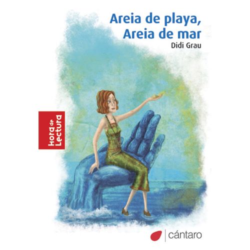 AREIA DE PLAYA, AREIA DE MAR - HORA DE LECTURA