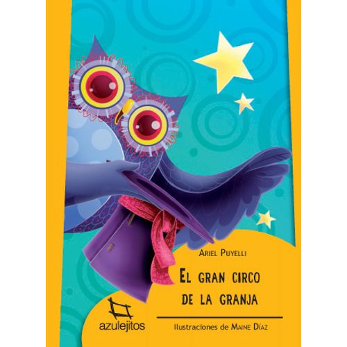 EL GRAN CIRCO DE LA GRANJA  - AZULEJITOS AMARILLOS