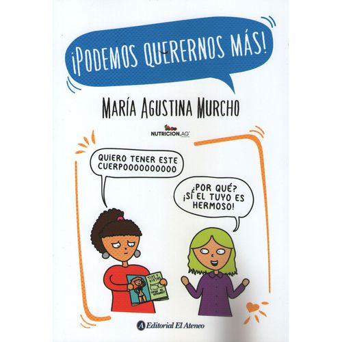 PODEMOS QUERERNOS MAS - MARIA AGUSTINA MURCHO