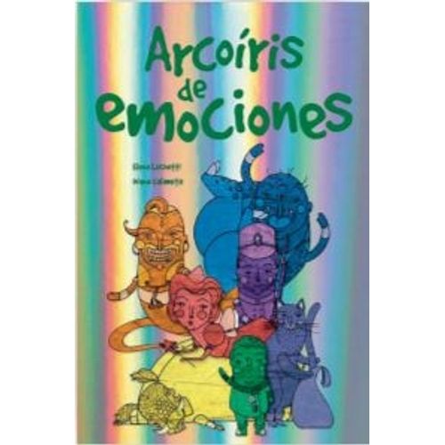 ARCO IRIS DE EMOCIONES - CALAMITA, IVANA