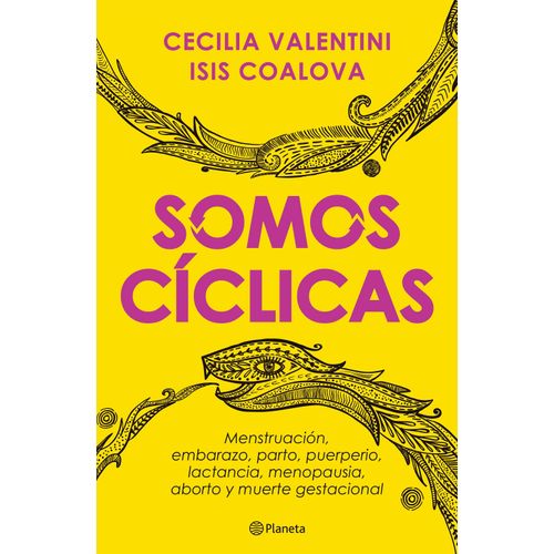 SOMOS CICLICAS - CECILIA VALENTINI - ISIS COALOVA