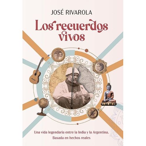 LOS RECUERDOS VIVOS - JOSE RIVAROLA