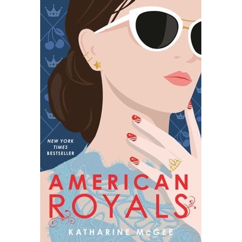 AMERICAN ROYALS - AMERICAN ROYALS I - KATHARINE MCGEE