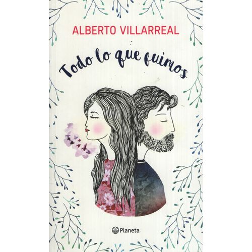 TODO LO QUE FUIMOS