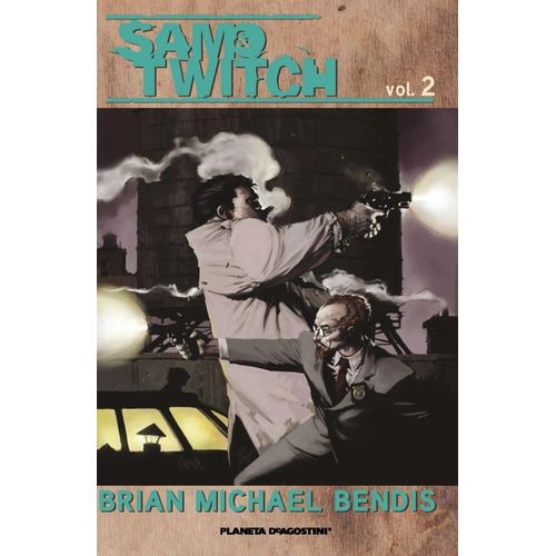 SAM Y TWITCH DE BRIAN MICHAEL BENDIS Nº 02/02