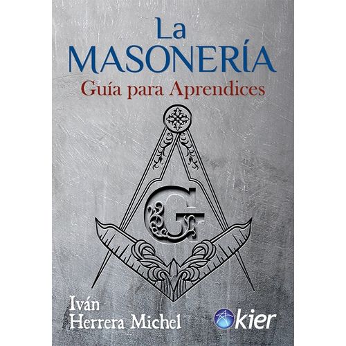 LA MASONERIA - GUIA PARA APRENDICES