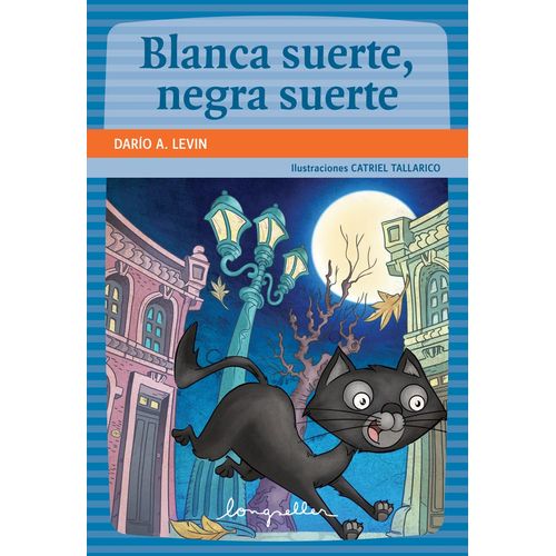 BLANCA SUERTE, NEGRA SUERTE - LECTORES EN CARRERA