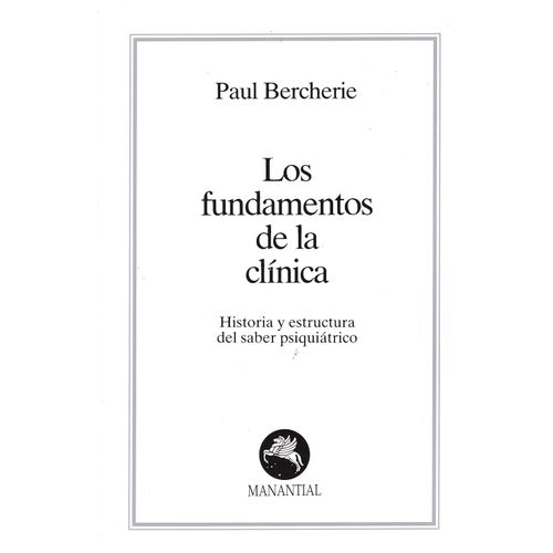 FUNDAMENTOS DE LA CLINICA - PAUL BERCHERIE