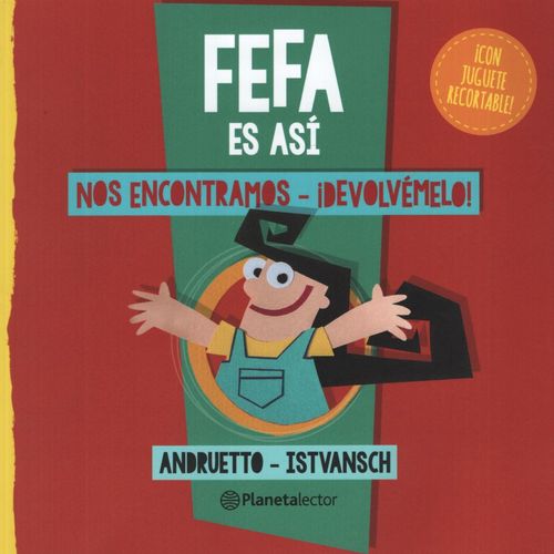 FEFA ES ASI: NOS ENCONTRAMOS Y DEVOLVEMELO - PLANETA AMARILL