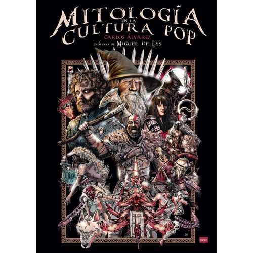 MITOLOGIA EN LA CULTURA POP - CARLOS ALVAREZ