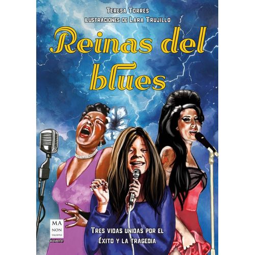 REINAS DEL BLUES - TRES VIDAS UNIDAS POR EL EXITO Y LA TRAGE