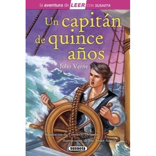UN CAPITAN DE QUINCE AÑOS - LA AVENTURA DE LEER CON SUSAETA