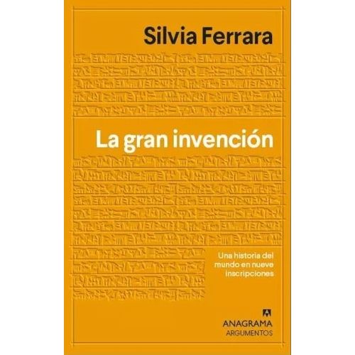 LA GRAN INVENCION - SILVIA FERRARA