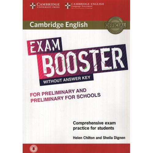 CAMBRIDGE ENGLISH EXAM BOOSTER FOR SCHOOL NO ANSWER KEY + AU