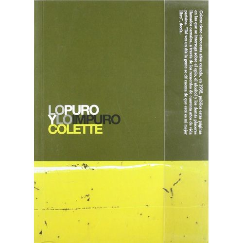 LO PURO Y LO IMPURO - SIDONIE-GABRIELLE COLETTE