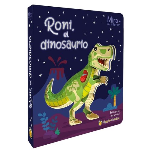 RONI, EL DINOSAURIO - MIRA MI INTERIOR