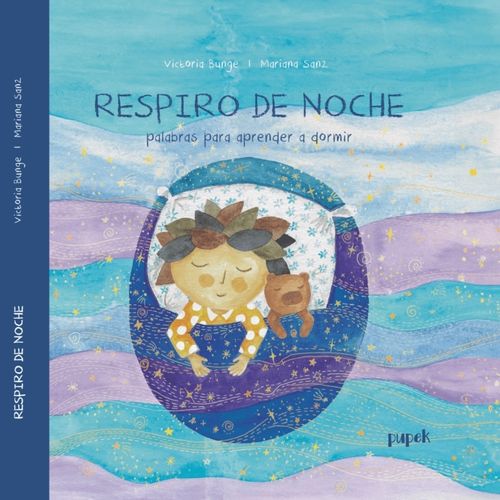 RESPIRO DE NOCHE - PALABRAS PARA APRENDER A DORMIR