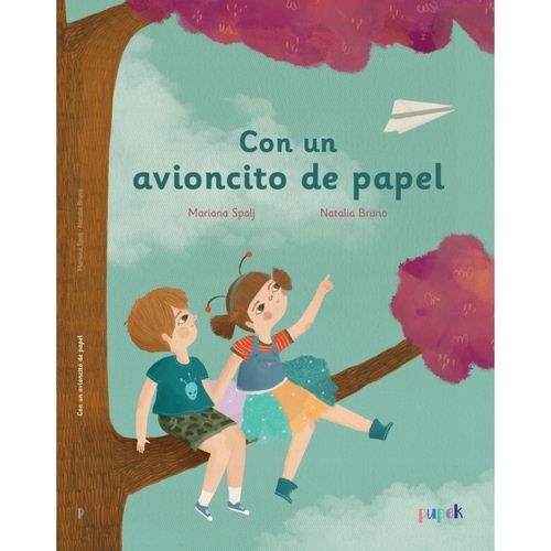 CON UN AVIONCITO DE PAPEL - MARIANA SPALJ