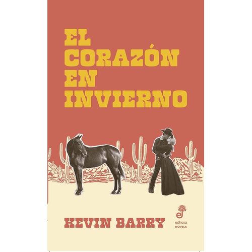 EL CORAZON EN INVIERNO - KEVIN BARRY