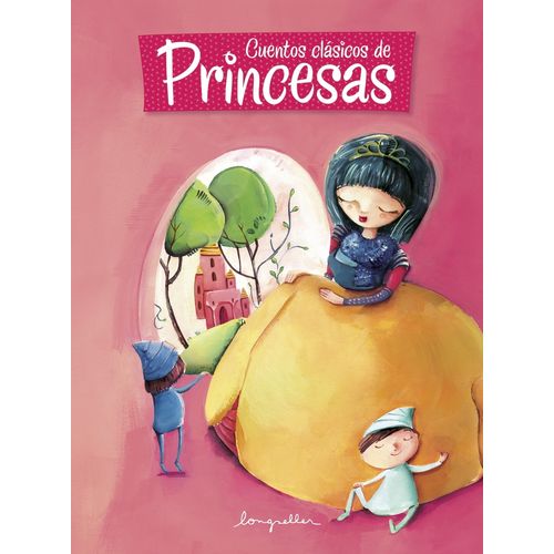 CUENTOS CLASICOS DE PRINCESAS - MARIA PISANO CUENTOS CLASICOS DE PRINCESAS - MARIA PISANO