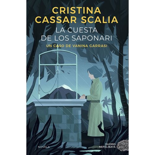 LA CUESTA DE LOS SAPONARI - VANINA GARRASI 3 - CASSAR SCALIA