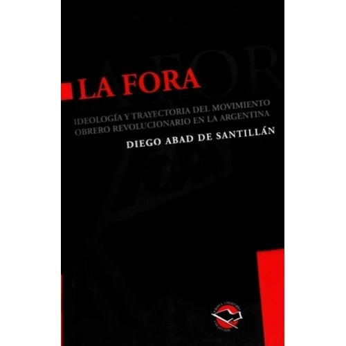 LA FORA - DIEGO ABAD DE SANTILLAN