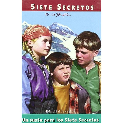 UN SUSTO PARA LOS SIETE SECRETOS - ENID BLYTON