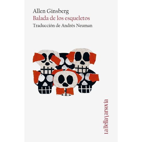 BALADA DE LOS ESQUELETOS - BILINGUE - ALLEN GINSBERG