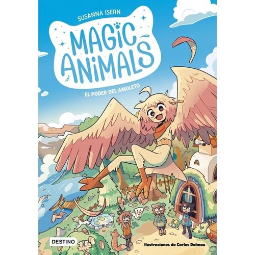 EL PODER DEL AMULETO - MAGIC ANIMALS 1 / SUSANNA ISERN