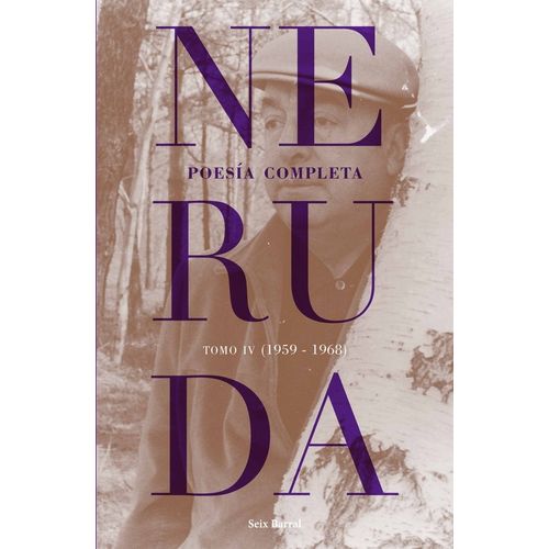 POESIA COMPLETA - TOMO 4 (1959 - 1968) - PABLO NERUDA