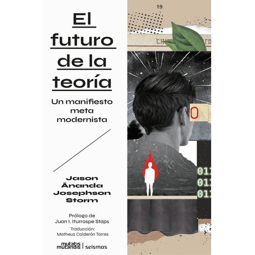 EL FUTURO DE LA TEORIA - UN MANIFIESTO META MODERNISTA