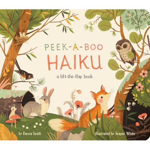 PEEKABOO HAIKU: A LIFTTHEFLAP BOOK - BOARD BOOK