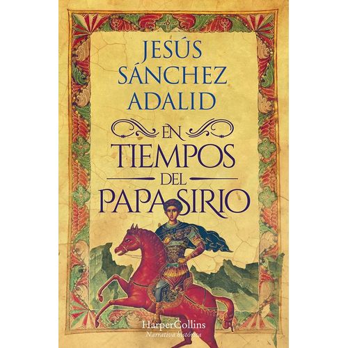 EN TIEMPOS DEL PAPA SIRIO - JESUS SANCHEZ ADALID