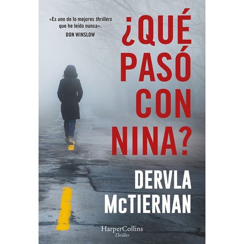 QUE PASO CON NINA? - DERVLA MCTIERNAN