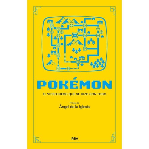 POKEMON - VIDEOJUEGOS LEGENDARIOS - ANGEL DE LA IGLESIA
