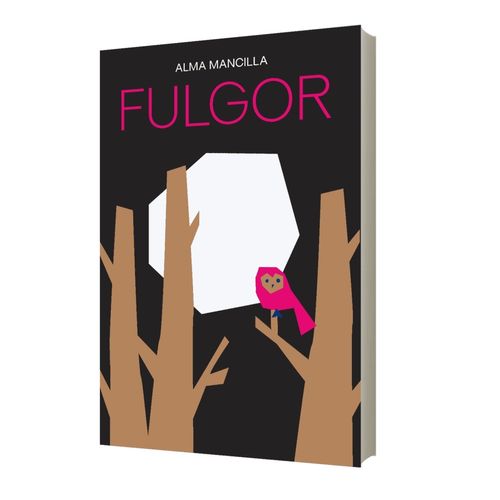 FULGOR - ALMA MANCILLA
