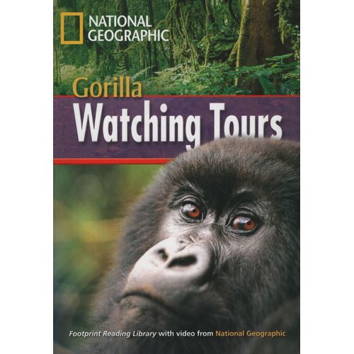 GORILLA WATCHING TOURS - A2 - FOOTPRINT READING LIBRARY + MU GORILLA WATCHING TOURS - A2 - FOOTPRINT READING LIBRARY + MU