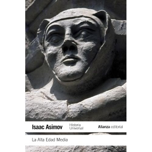LA ALTA EDAD MEDIA - ISAAC ASIMOV