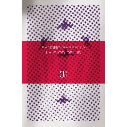 LA FLOR DE LIS - SANDRO BARRELLA