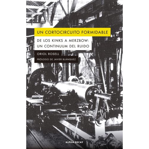 UN CORTOCIRCUITO FORMIDABLE - ORIOL ROSELL