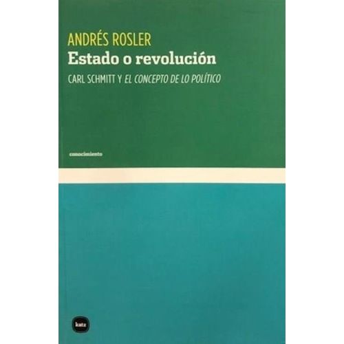 ESTADO O REVOLUCION - ANDRES ROSLER