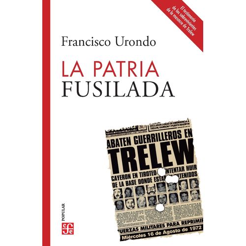 LA PATRIA FUSILADA - FRANCISCO URONDO