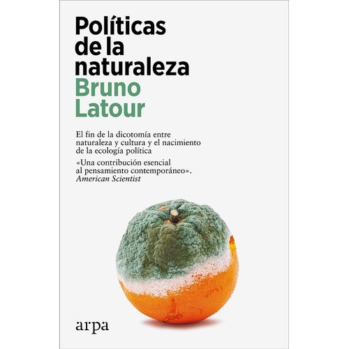 POLITICAS DE LA NATURALEZA - BRUNO LATOUR