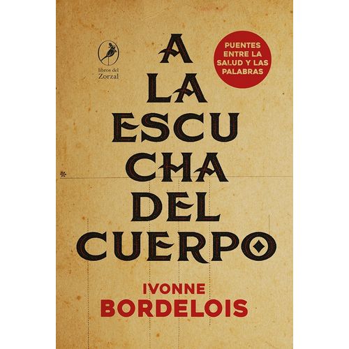 A LA ESCUCHA DEL CUERPO - IVONNE BORDELOIS