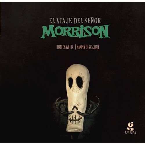 EL VIAJE DEL SEÑOR MORRINSON - COLECCION OSCUROS